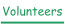 Volunteers